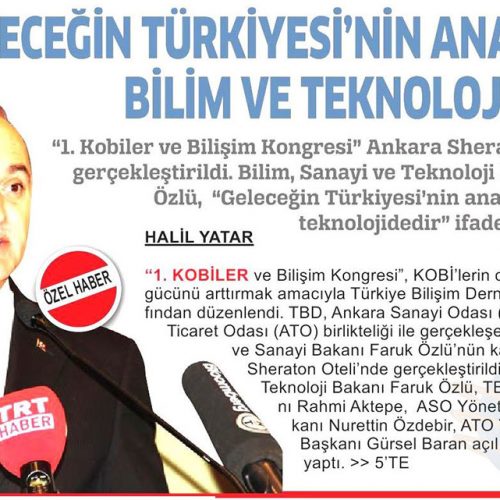 Geleceğin Türkiyesi’nin Anahtarı Bilim ve Teknolojidedir – TİCARİ HAYAT