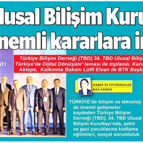 34. TBD Ulusal Bilişim Kurultayı’nda önemli kararlara imza atıldı – ANKARA 24 SAAT