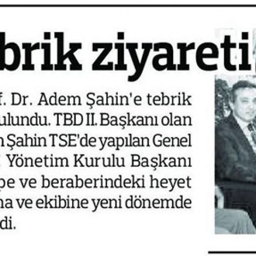 TBD’den Şahin’e Tebrik Ziyareti – ANADOLU GAZETESİ