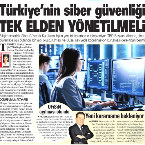 Türkiye’nin Siber Güvenliği Tek Elden Yönetilmeli – AKŞAM GAZETESİ