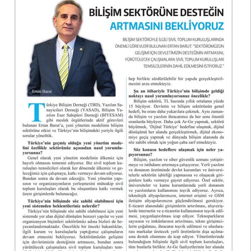 Bilişim Sektörüne Desteğin Artmasını Bekliyoruz – HİZMETİX DERGİSİ