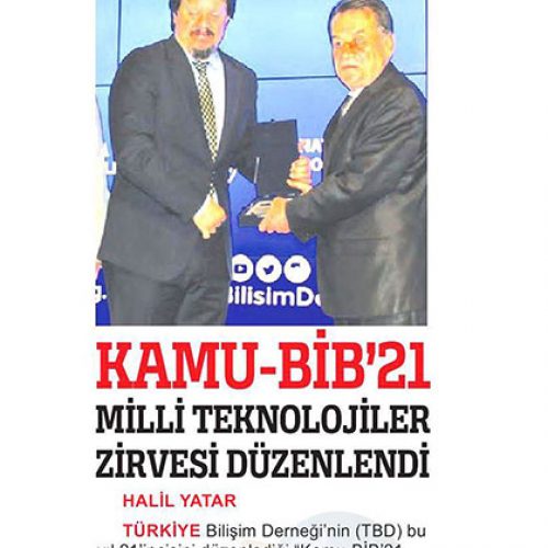 KAMU-BİB’21 Milli Teknolojiler Zirvesi Düzenlendi – TİCARİ HAYAT