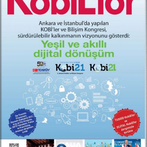 Ankara ve İstanbul’da yapılan KOBİ’ler ve Bilişim Kongresi, sürdürülebilir kalkınmanın vizyonunu gösterdi: ​​​​​​​Yeşil ve akıllı dijital dönüşüm – KOBİ EFOR